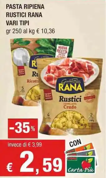Crai Rana Pasta Ripiena Rustici vari tipi gr 250 offerta