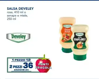 Esselunga Salsa Develey rosa, 410 ml o senape e miele, 250 ml 2 pezzi offerta