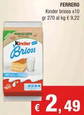 Crai Ferrero Kinder brioss x10 gr 270 offerta