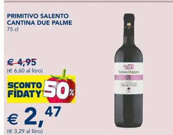 Esselunga Primitivo Salento Cantina Due Palme 75 cl offerta