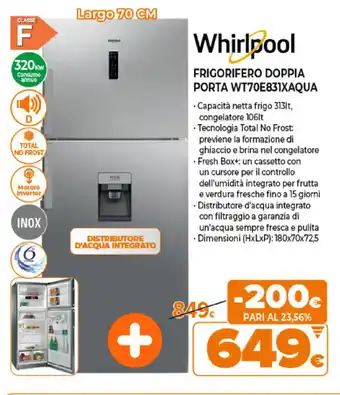 Expert Whirlpool Frigorifero Doppia Porta WT70E831XAQUA offerta