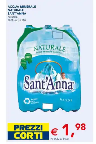 Esselunga Sant'Anna Acqua Minerale Naturale conf. 6x1,5 litri offerta
