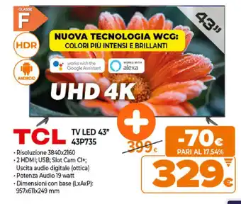 Expert TCL TV LED 43" 43P735 offerta
