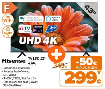 Expert Hisense TV LED 43" 43A6 offerta