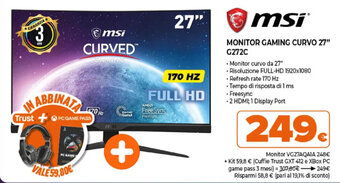 Expert MSi Monitor Gaming Curvo 27" G272C offerta