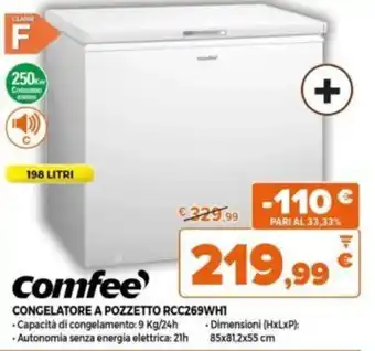 Expert Comfee' Congelatore a Pozzetto RCC269WH1 offerta