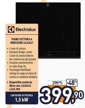 Unieuro Electrolux Piano Cottura Induzione LIL63441 offerta