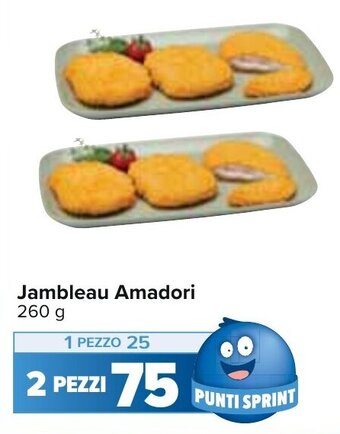 Carrefour Amadori Jambleau 260 g offerta