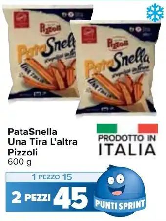 Carrefour Pizzoli PataSnella Una Tira L'altra 600 g offerta