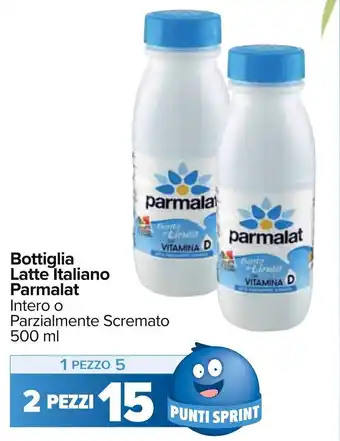 Carrefour Parmalat Bottiglia Latte Italiano Intero o Parzialmente Scremato 500 ml offerta