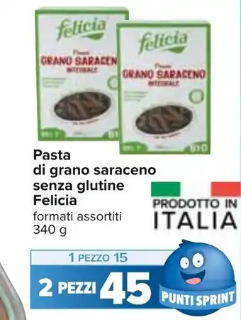 Carrefour Felicia Pasta di grano saraceno senza glutine formati assortiti 340 g offerta