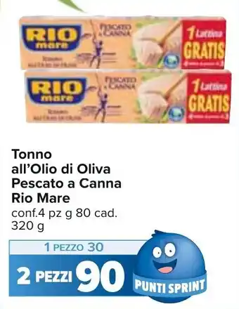 Carrefour Rio Mare Tonno all'Olio di Oliva Pescato a Canna conf. 4 pz g 80 cad. 320 g offerta