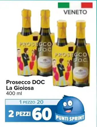 Carrefour La Gioiosa Prosecco DOC 400 ml offerta