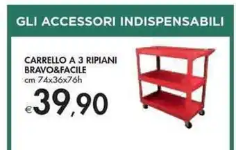 Bennet Bravo&Facile Carrello A 3 Ripiani 74x36x76 cm h offerta