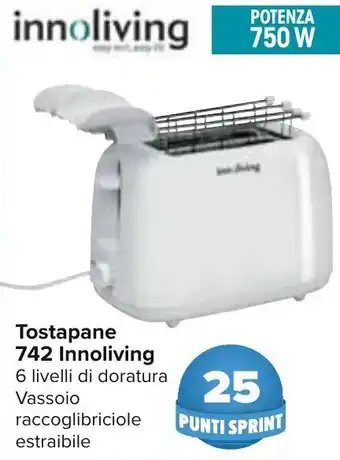 Carrefour Innoliving Tostapane 742 offerta
