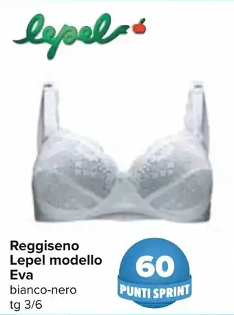 Carrefour Reggiseno Lepel modello Eva bianco-nero tg 3/6 offerta