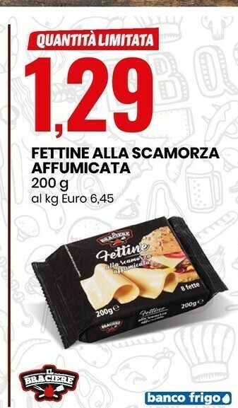 Eurospin Il braciere Fettine Alla Scamorza Affumicata offerta