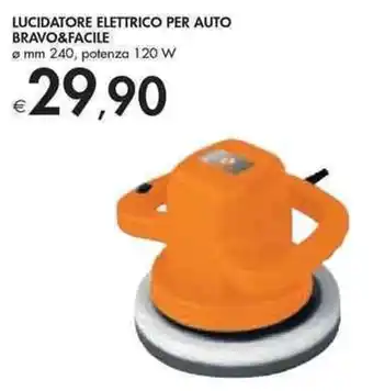 Bennet Bravo&Facile Lucidatore Elettrico Per Auto ø 240 mm, potenza 120 W offerta