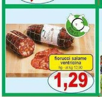 Gros Fiorucci Salame offerta