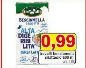 Gros Trevalli Besciamella offerta