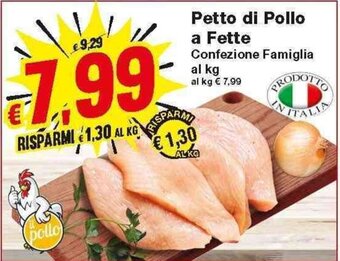 Prix Quality Petto di Pollo a Fette offerta