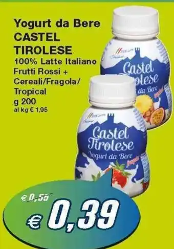 Prix Quality Castel Tirolese Yogurt da Bere 200g offerta