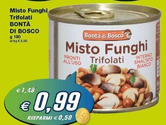 Bontà di Bosco Misto Funghi Trifolati 180g