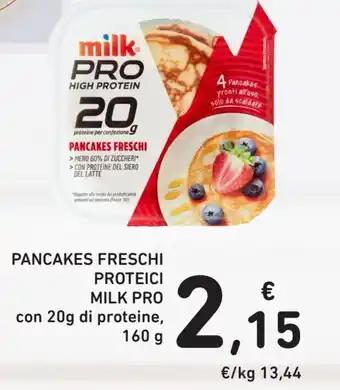 Conad Milk Pro Pancakes Freschi Proteici con 20 g di proteine 160 g offerta