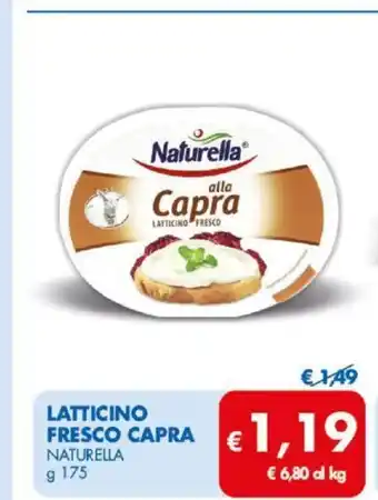 MD Discount Naturella Latticino Fresco Capra 175 g offerta