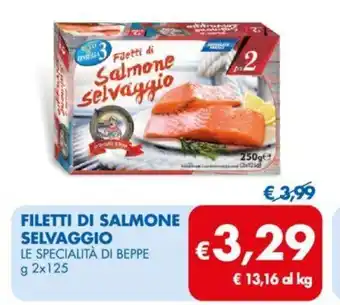 MD Discount Filetti Di Salmone Selvaggio Le Specialità Di Beppe 2 g x 125 offerta