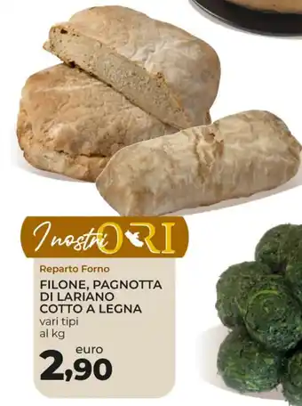 Conad Filone, Pagnotta di Lariano Cotto a Legna vari tipi offerta