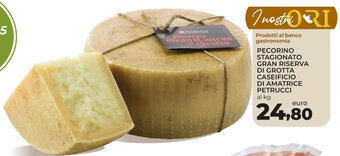 Conad Pecorino Stagionato Gran Riserva di Grotta Caseificio di Amatrice Petrucci offerta