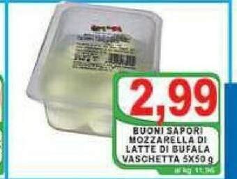 Gros Sapori Mozzarella di bufala offerta