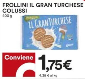 Coop Colussi Frollini il Gran Turchese 400 g offerta