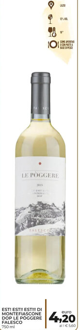 Conad Est! Est!! Est!!! di Montefiascone DOP Le Pòggere Falesco 750 ml offerta