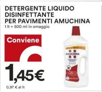 Coop Amuchina Detergente Liquido Disinfettante Per Pavimenti 1 lt + 500 ml in omaggio offerta