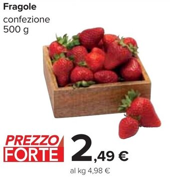 Carrefour Fragole confezione 500 g offerta