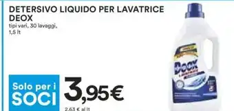 Coop Deox Detersivo Liquido Per Lavatrice tipi vari, 30 lavaggi 1,5 lt offerta