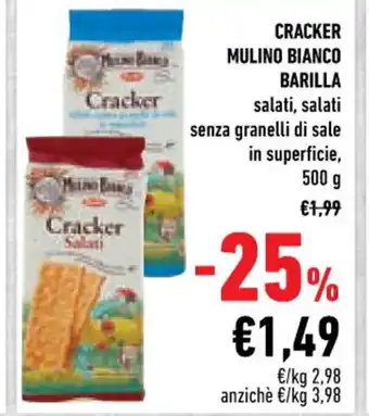 Conad Mulino Bianco Cracker Barilla salati, salati senza granelli di sale in superficie, 500 g offerta