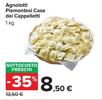 Carrefour Agnolotti Piemontesi Casa dei Cappelletti 1 kg offerta