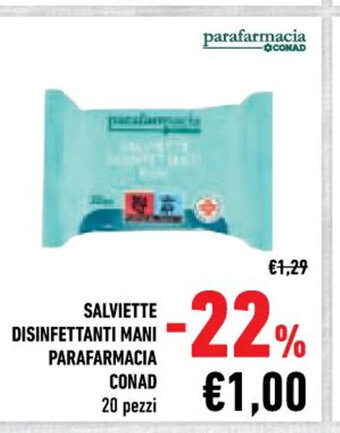 Conad Conad Salviette Disinfettanti Mani Parafarmacia 20 pezzi offerta
