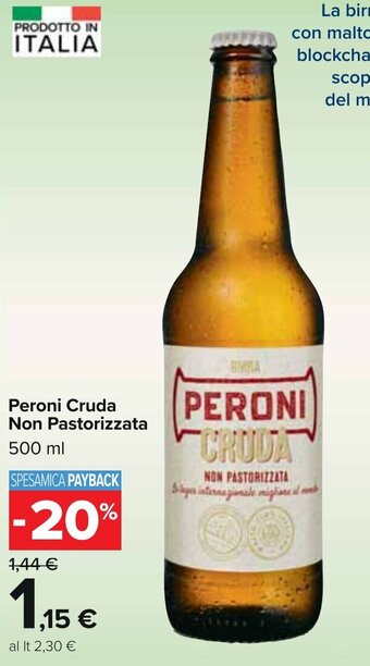 Carrefour Peroni Cruda Non Pastorizzata 500 ml offerta
