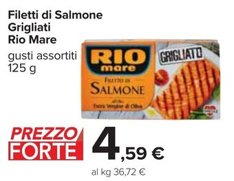 Carrefour Rio Mare Filetti di Salmone Grigliati gusti assortiti 125 g offerta