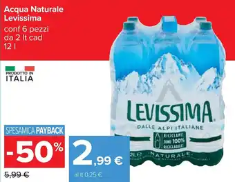 Carrefour Levissima Acqua Naturale conf 6 pezzi da 2 lt cad 12 l offerta