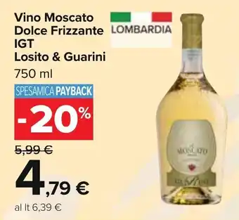 Carrefour Losito & Guarini Vino Moscato Dolce Frizzante IGT 750 ml offerta
