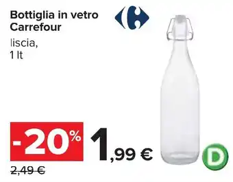 Carrefour Carrefour Bottiglia in vetro liscia 1 lt offerta