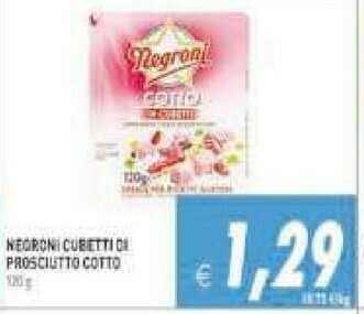 Gros Negroni Prosciutto cotto offerta