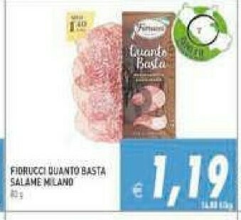 Gros Fiorucci Salame milano offerta