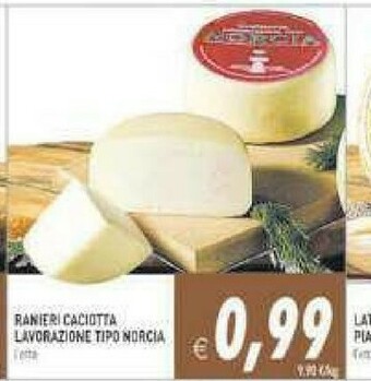 Gros Ranieri Caciotta offerta
