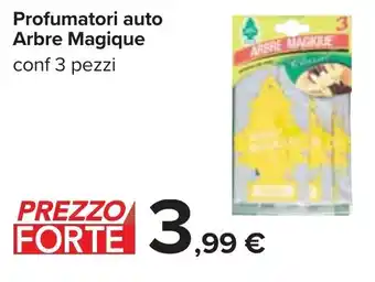 Carrefour Arbre Magique Profumatori auto conf 3 pezzi offerta